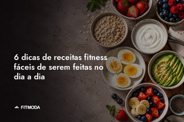 6 dicas de receitas fitness fáceis — Fitmoda