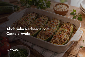 Abobrinha Recheada com Carne e Aveia — Fitmoda