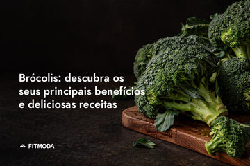 Brócolis: benefícios e receitas — Fitmoda