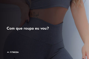 Com que roupa eu vou? — Fitmoda