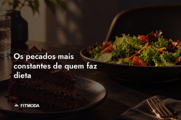 Os pecados mais constantes de quem faz dieta — Fitmoda