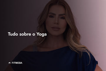 Tudo sobre o Yoga — Fitmoda