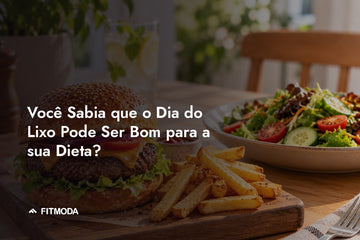 Você sabia que o dia do lixo pode ser bom para a sua dieta? — Fitmoda